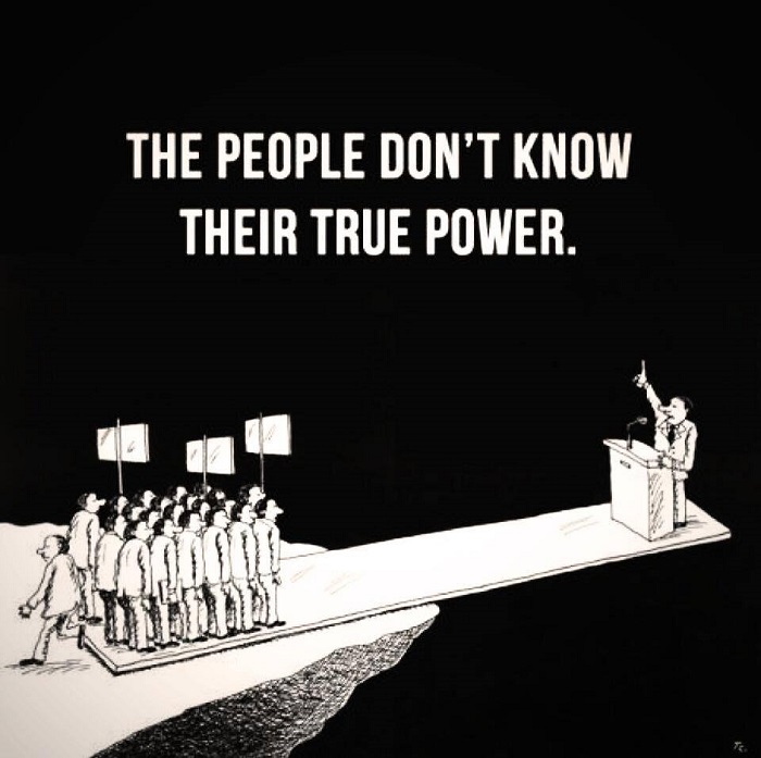 The people don't know their true power.