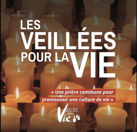 Les Veill�es pour la Vie.